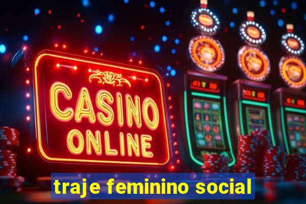 traje feminino social